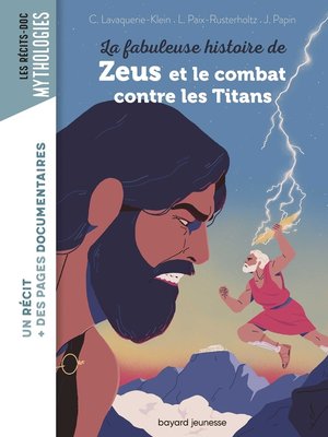 cover image of La fabuleuse histoire de Zeus et le combat contre les Titans